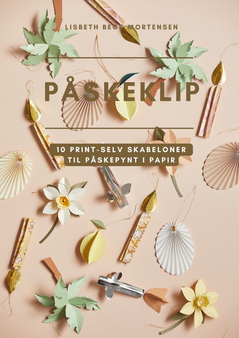 10 idéer og skabeloner til do-it-yourself påskepynt (PDF)